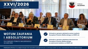 Zarząd Powiatu Malborskiego z wotum zaufania i absolutorium za 2025 rok