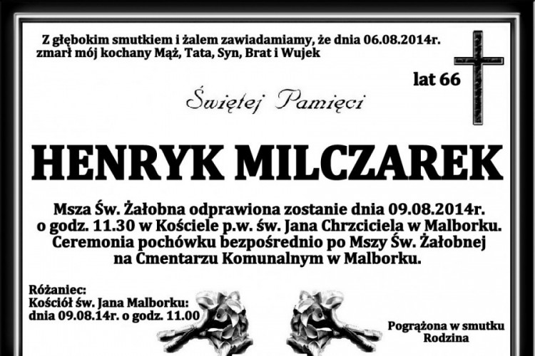 ZMARŁ  HENRYK MILCZAREK. ŻYŁ 66 LAT.