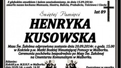 ZMARŁA HENRYKA KUSOWSKA. ŻYŁA 89 LAT.