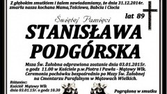 ZMARŁA STANISŁAWA PODGÓRSKA. ŻYŁA 89 LAT.