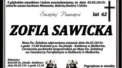 ZMARŁA ZOFIA SAWICKA. ŻYŁA 62 LATA. 