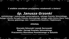 Kondolencje Starosty Sztumskiego, Rady i Zarządu Powiatu Sztumskiego oraz Pracowników Starostwa Powiatowego w Sztumie.