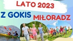 Lato 2023 z GOKiS Miłoradz – sprawdź wakacyjny program. Szczegóły na plakacie.