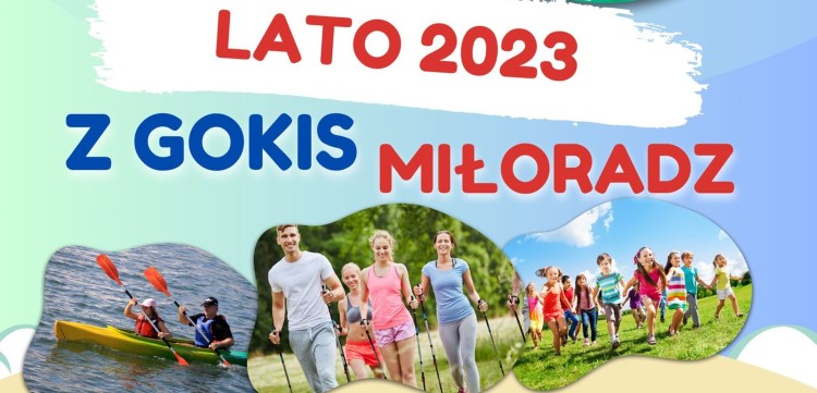Lato 2023 z GOKiS Miłoradz – sprawdź wakacyjny program. Szczegóły na plakacie.