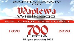 Powiat sztumski. 700-lecie Waplewa Wielkiego. Szczegóły na plakacie