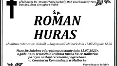 Zmarł Roman Huras. Miał 58 lat.