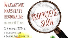 Nowy Dwór Gdański. Tropiciele Słów – wakacyjne warsztaty językowo-regionalne dla dzieci już w sierpniu.