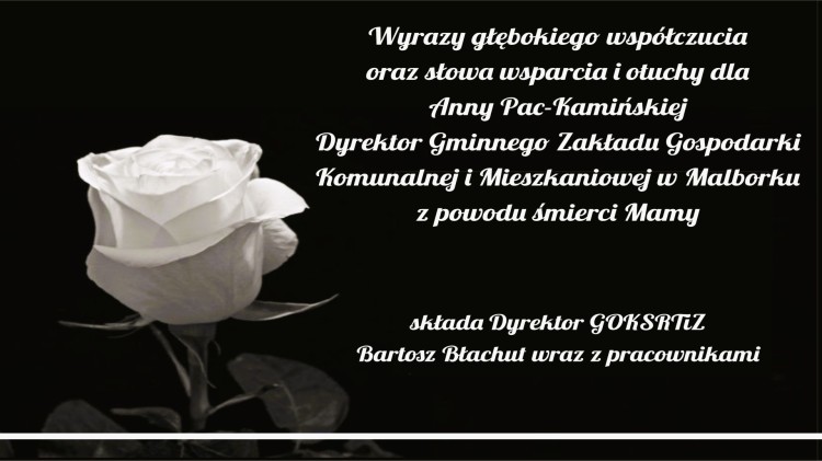 Kondolencje Dyrektora i pracowników GOKSRTiZ w Malborku.