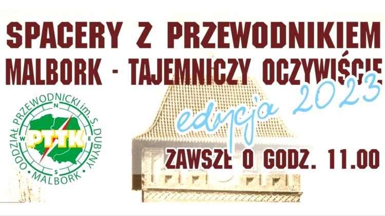 Malbork. W sobotę kolejny Spacer z Przewodnikiem.