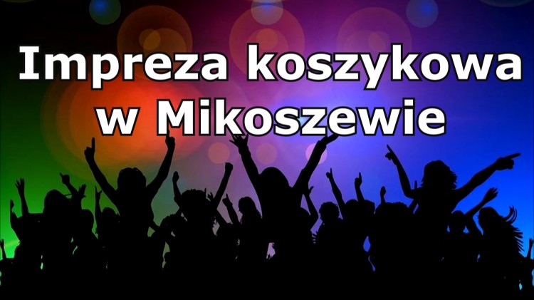 Powiat nowodworski. Impreza koszykowa w Mikoszewie w szczytnym celu – szczegóły na plakacie.
