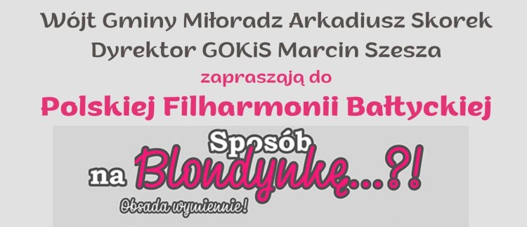 Gmina Miłoradz. Zaproszenie na wyjazd do Filharmonii Bałtyckiej.