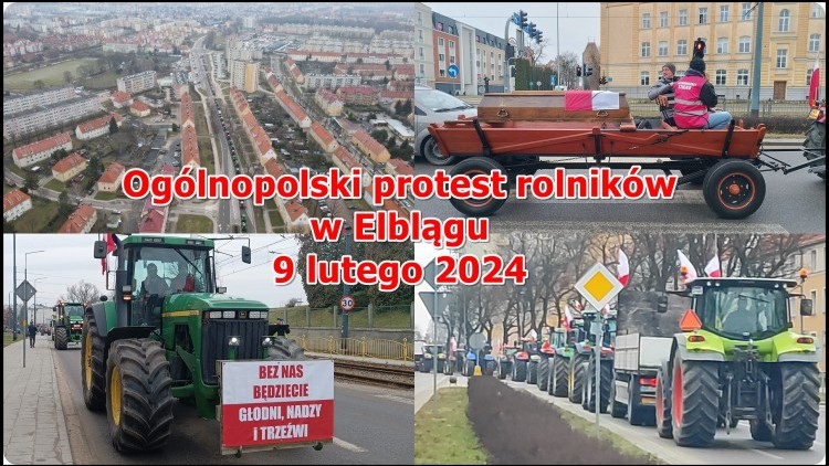 Ogólnopolski protest rolników w Elblągu 9 lutego 2024. Zobacz wideo i zdjęcia