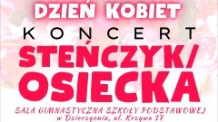 Steńczyk/Osiecka na Dzień Kobiet w Dzierzgoniu.