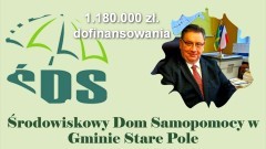 Gmina Stare Pole. Powstanie Środowiskowy Dom Samopomocy – prawie 1,2 mln zł dofinansowania.