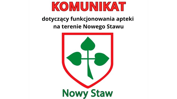 Nowy Staw. Chwilowo bez funkcjonującej apteki – informuje burmistrz Jerzy Szałach.