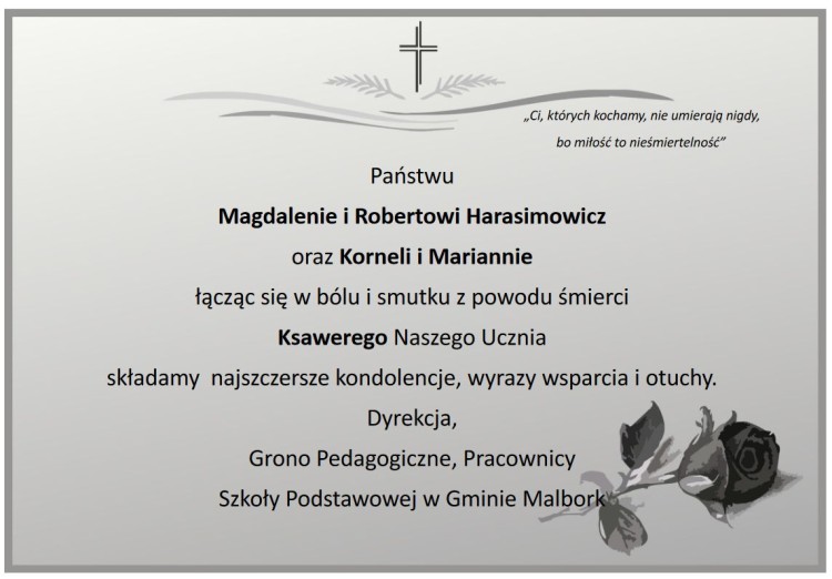 Kondolencje Dyrekcji, Grona Pedagogicznego i Pracowników Szkoły Podstawowej w Gminie Malbork.