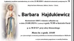 Zmarła Barbara Hajdukiewicz. Miała 73 lata.