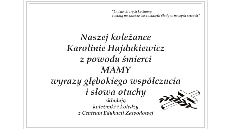 Kondolencje pracowników Centrum Edukacji Zawodowej w Malborku.
