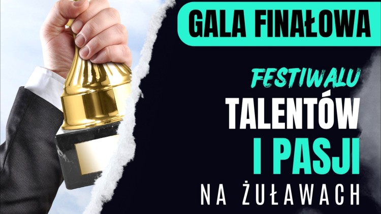 Stare Pole. Gala finałowa Festiwalu Talentów i Pasji na Żuławach.