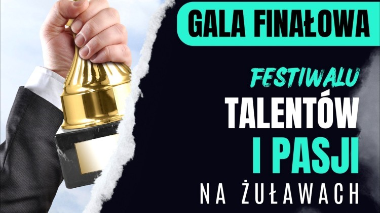 Stare Pole. Gala finałowa Festiwalu Talentów i Pasji na Żuławach.