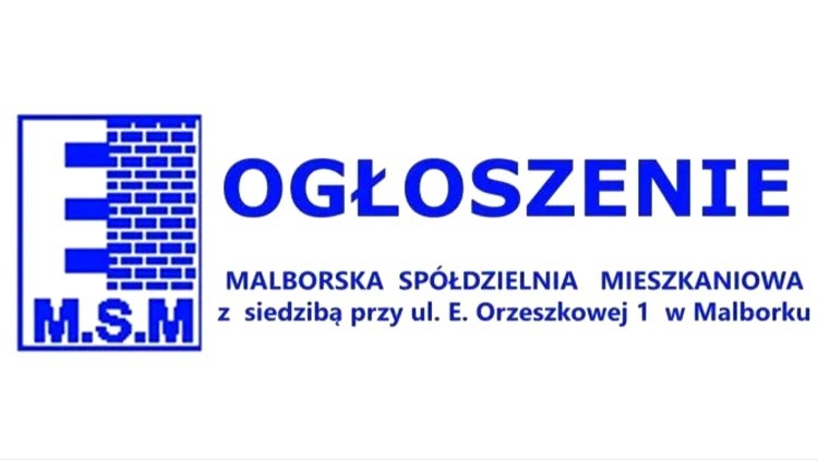 Ogłoszenie Malborskiej Spółdzielni Mieszkaniowej w sprawie przetargu (II) - 23.10.2024