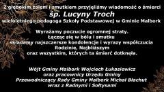 Kondolencje Wójta Gminy Malbork, Przewodniczącego Rady Gminy, Radnych, Sołtysów i pracowników Urzędu Gminy.