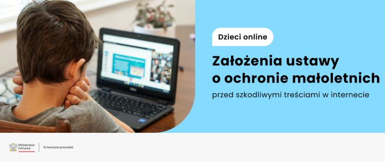 Założenia projektu ustawy o ochronie małoletnich przed treściami szkodliwymi…