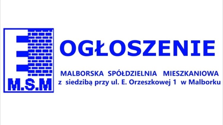 Malborska Spółdzielnia Mieszkaniowa ogłasza pisemny przetarg nieograniczony na nabycie lokalu mieszkalnego w celu ustanowienia odrębnej własności lokalu przy ul. Jasnej nr 4 w Malborku.