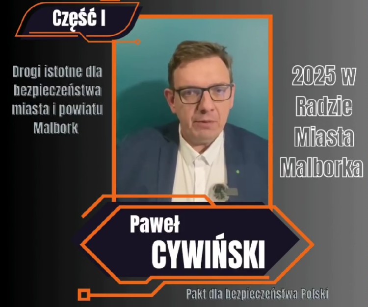 Szanse dla Miasta Malborka i Powiatu Malborskiego - Paweł Cywiński, Pełnomocnik Paktu dla Bezpieczeństwa Polski – cz.1