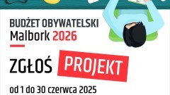 Budżet Obywatelski Malbork 2026 – zgłoś swój pomysł do końca czerwca.