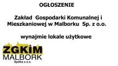 Zakład Gospodarki Komunalnej i Mieszkaniowej w Malborku Sp.z o.o. wynajmie lokale użytkowe