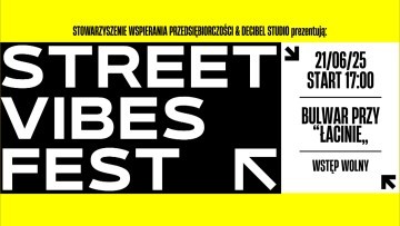 STREET VIBES FEST – kulturowa rewolucja na ulicach Malborka.