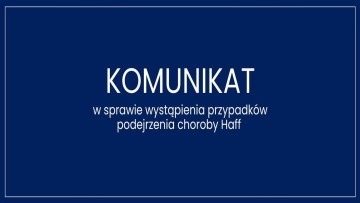Zalew Wiślany. Dochodzenie epidemiologiczne w sprawie choroby Haff zakończone.