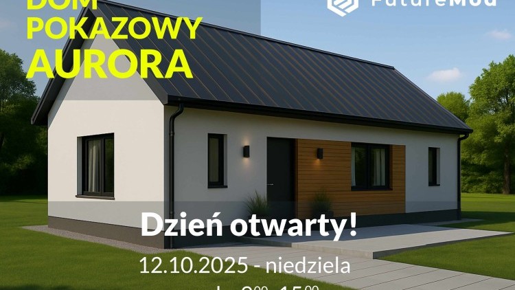 Dni Otwarte w fabryce FutureMod – zobacz dom pokazowy już 12 października!