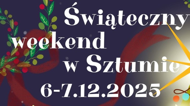 I Sztumski Jarmark Bożonarodzeniowy już w ten weekend.