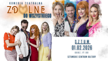 Zdolne do wszystkiego – spektakl komediowy w Sztumskim Centrum Kultury