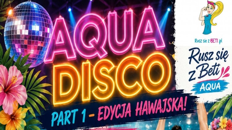 AQUA DISCO w Malborku! Hawajska impreza w wodzie połączona z pomocą potrzebującym