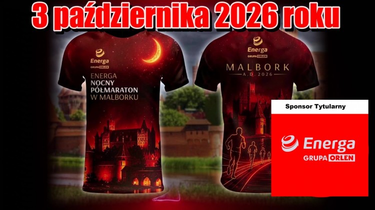 ENERGA NOCNY PÓŁMARATON W MALBORKU!