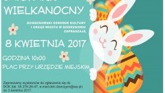 Zapraszamy na dzierzgoński Jarmark Wielkanocny - 08.04.2017