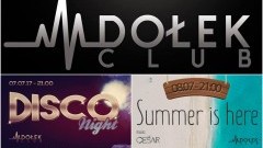 Disco Night ● 07/07●Summer Is Here ● music: Cesar ● 08/07 - Club Dołek Zaprasza