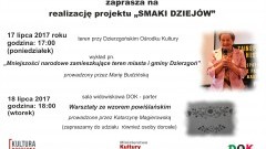 Dzierzgoń: W DOK o mniejszościach narodowych i Wzorze Powiślańskim – 17/18.07.2017 