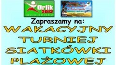 Dzierzgoń : Zapraszamy na wakacyjny Turniej Siatkówki Plażowej - 20.08.2017