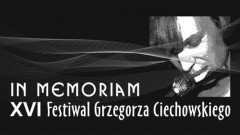 Zapraszamy na  XVI Festiwal Grzegorza Ciechowskiego - 25.08.2017