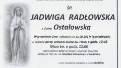 Zmarła Jadwiga Radłowska. Żyła 79 lat.
