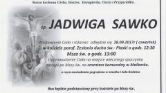 Zmarła Jadwiga Sawko. Żyła 70 lat