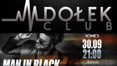 Man In Black ● music: Rome B ● 30/09 - Club Dołek zaprasza