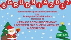 Zapraszamy na Kiermasz Bożonarodzeniowy w Dzierzgoniu! - 06.12.2017