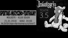 Dołek Malbork: To będzie jedyny taki spektakl.  Inkwizycja + teatr+film – 21.01.2018
