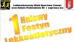 Zapraszamy na 1 Halowy Festyn Lekkoatletyczny Zantyra – 24.02.2018 