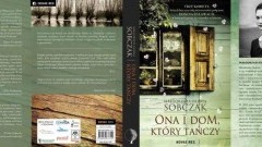Spotkanie literackie z Małgorzatą Oliwią Sobczak oraz jej najnowszą książką „Ona i dom, który tańczy” odwołane  - 22.02.2018